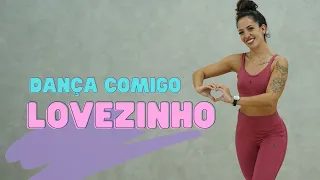 Dança Comigo - LOVEZINHO. Professora Bianca Pimenta