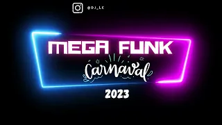 MEGA FUNK ✓ CARNAVAL 2023  |  @djleandropk7  |