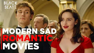 Depressingly Sad Modern Romantic Movies | Will Make You Cry Yourself to Sleep