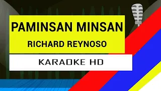 Paminsan Minsan - Richard Reynoso (KARAOKE VERSION)