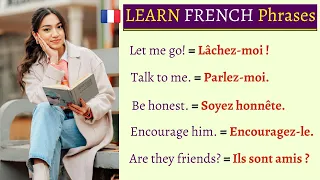 COMMON FRENCH Phrases and Sentences for EVERYDAY CONVERSATIONS | Learn French. Apprendre le français