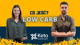 Co jeść na diecie Low Carb? (dieta niskowęglowodanowa)