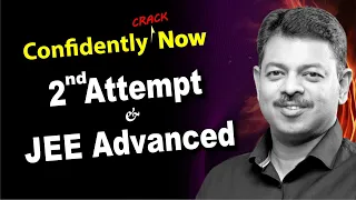 Strategy & Tips  for 2nd attempt and JEE Advanced 2024