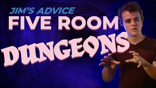 Plan Perfect DnD Sessions with this Formula: 5 Room Dungeons - Jim's Advice