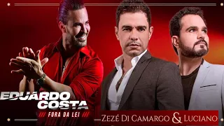 Zezé Di Camargo e Luciano Y Eduardo Costa As Melhores Musicas Acústico - Melhores Músicas Românticas