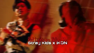 Stray Kids x iKON Mashup | Red Lights x Killing Me