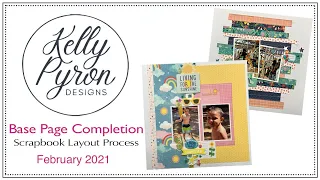 Base Page Completion | Scrapbook Layout Process Video | Stash Buster Scrapping