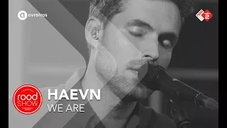 HAEVN - 'We Are' live @ Roodshow Late Night