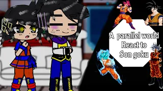 A parallel  world React to son Goku/English 🇺🇸/عربي 🇩🇿