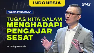 Indonesian | Tugas Kita Dalam Menghadapi Ajaran Sesat | Ps Philip Mantofa | ROSC Los Angeles