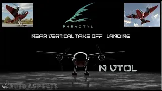 PHRACTYL - N-VTOL Near Vertical Take-Off & Landing | Africa's Flying Car Concept eVTOL | AutoAspects