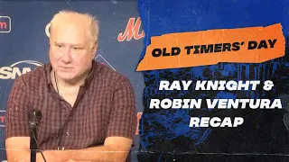 Ray Knight and Robin Ventura Recap Mets Old Timers’ Day
