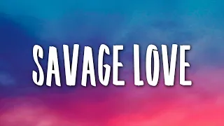 Jason Derulo - Savage Love (1 Hour) Prod. Jawsh 685