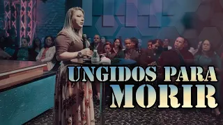 Ungidos para morir / Pra. Lisney de Font / 10-2022