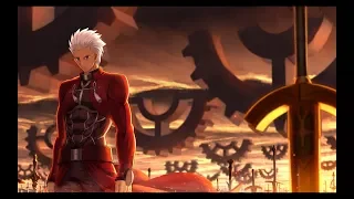 Fate/Stay Night : Unlimited Blade Works (AMV) Archer - What I've Done