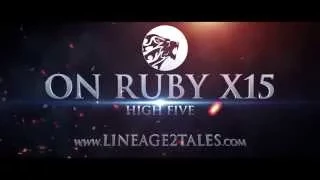 Lineage2Tales.com [Ruby x15] 15.000+ Online Players!