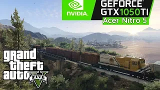 Test GTA V laptop Acer Nitro 5 i5 8300H & GTX 1050Ti-4Gb