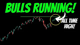 BULLS RUNNING! All Time Highs around the corner!