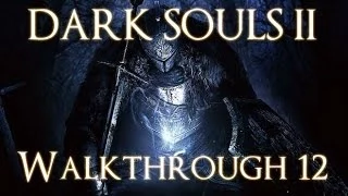 Dark Souls 2 PC 100% Walkthrough 12 ( The Lost Bastille ) Boss: Ruin Sentinel