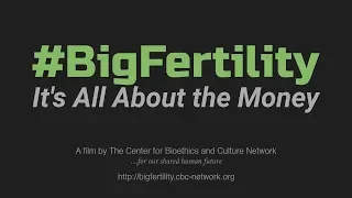 Teaser Trailer for #BigFertility