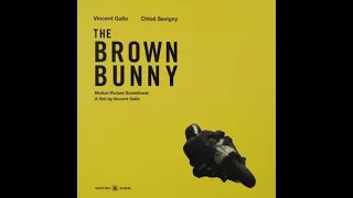 The Brown Bunny (Motion Picture Soundtrack)