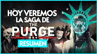 La Saga de La Purga (The Purge) | En 10 minutos | Hoy veremos