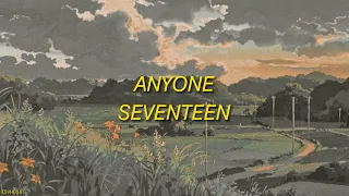 「english lyrics」❝ seventeen ➻ anyone ❞