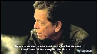 Ultima intervista Lou Reed - Sottotitoli in italiano