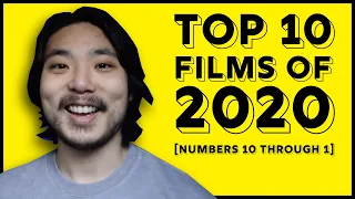 MY TOP 10 Films of 2020 | #10 - #1