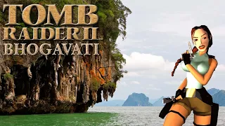 Tomb Raider 2 Custom Level - Bhogavati [Full] Walkthrough
