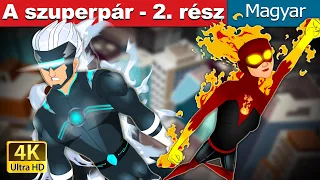 A szuperpár - 2. rész | The Super Couple Part 2 in Hungarian | @HungarianFairyTales