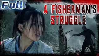 COSTUME DRAMA | A Fisherman's Struggle| China Movie Channel ENGLISH | ENGSUB