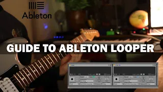 How To Use Ableton Looper (Live 10 / 9 / 8) Full breakdown, tips and tricks!