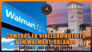 🛒 Compras en VINELAND PREMIUM OUTLETS ORLANDO y WALMART | Capítulo 2 Viaje a Orlando, Florida