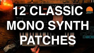 12 Classic MONO SYNTH Patches and Techniques!!