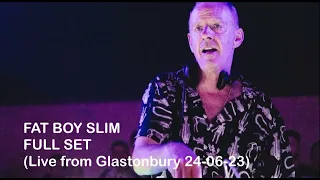 Fat Boy Slim (Live From Glastonbury 2023) (Park Stage) Full Set 24-06-23