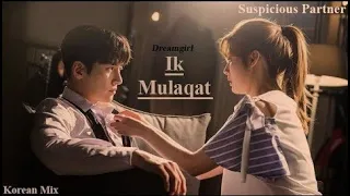 IK MULAQAAT  || JI CHANG WOOK || NAM JI HYUN || SUSPICIOUS PARTNER    KOREAN MIX