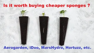 Is it worth buying cheaper sponges for Aerogarden/iDoo/MarsHydro/Hortuzz/etc.?