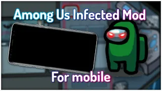 Infected/Zombies Mod For Among Us Mobile