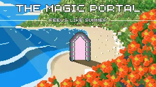 The Magic Portal - Feels Like Summer | #synthwave #chillwave #dreamwave #chillwavemusic