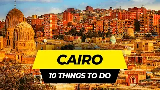 Top 10 Things to do in Cairo 2024 | Egypt Travel Guide