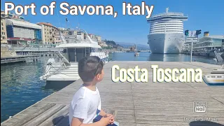 SAVONA, Italy! Port of Savona | Costa Toscana 5-day Mediterranean Cruise