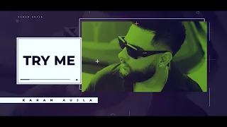 Try Me (Lyric Video) Karan Aujla | Ikky | Making Memories | Latest Punjabi Songs 2023