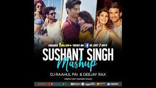 Zee Music Co Sushant Singh Rajput Mashup DJ Raahul Pai & Deejay Rax