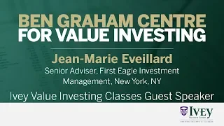 2014 Ivey Value Investing Classes Guest Speaker: Jean-Marie Eveillard