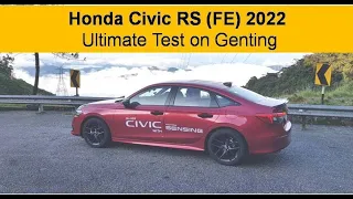 Honda Civic RS 2022 FE / The Ultimate Test / Genting Hill Climb / 182 PS, 240 Nm / YS Khong Driving