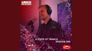 A State Of Trance (ASOT 955) (Track Recap, Pt. 1)