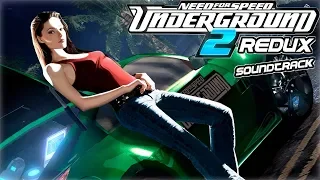 Need for Speed Underground 2 REDUX SOUNDTRACK - 2018