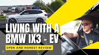 Living with a BMW IX3 - EV