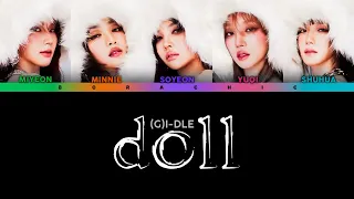 (G)I-DLE ((여자)아이들) ‘Doll’ Color coded lyrics [HAN/ROM/ENG]